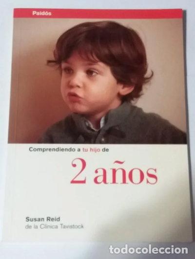 Libros: Comprendiendo a tu hijo de 2 a&ntilde;os- 9788449303111