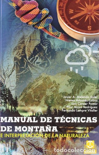 Libros: Manual de t&eacute;cnicas de monta&ntilde;a e interpretaci&oacute;n de la naturaleza- 9788499101736