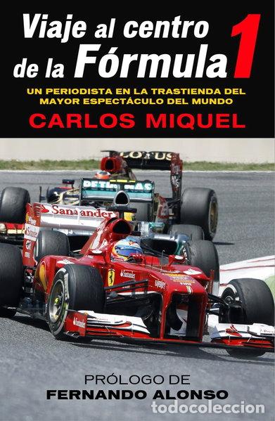 Libros: Viaje al centro de la F&oacute;rmula 1- 9788415242529
