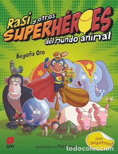 books: Rasi y otros superh&eacute;roes del mundo animal- 9788491073475