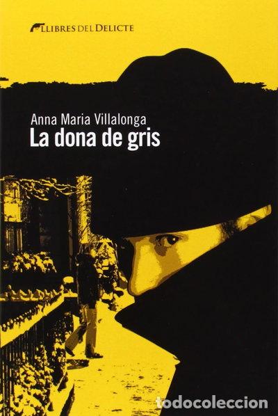 Libros: La dona de gris- 9788494106460
