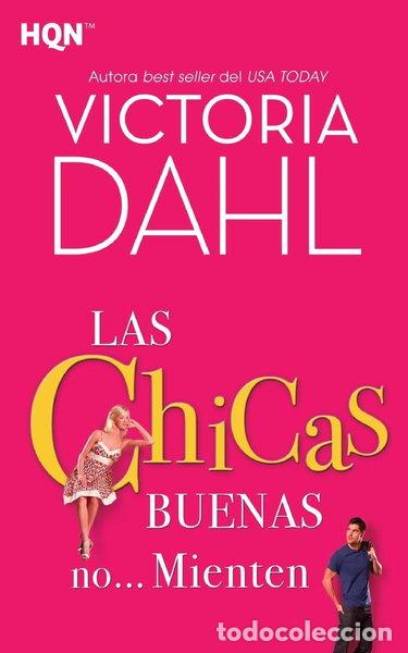Libros: Las chicas buenas no mienten- 9788468780993
