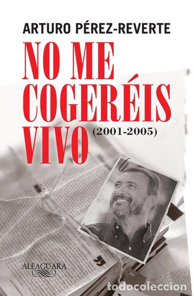 Libros: No me coger&eacute;is vivo- 9788420469430