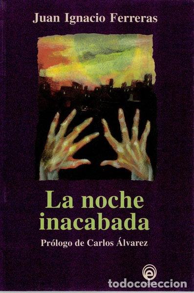 Livres: La noche inacabada- 9788482180144
