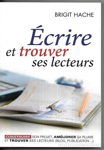 Livres: &Eacute;crire et trouver ses lecteurs- 9782298055566