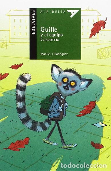 Libros: Guille y el equipo Cascarria- 9788414006313