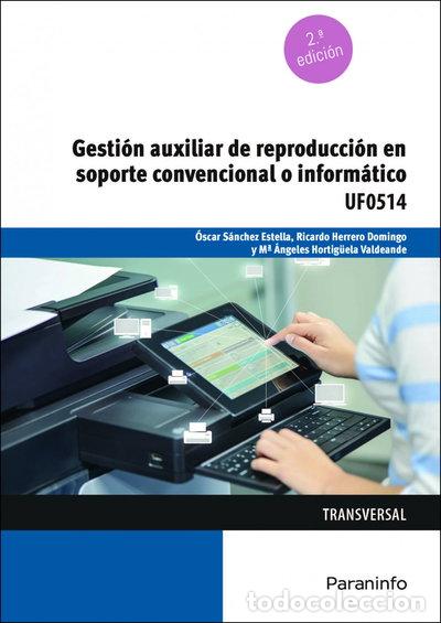 Libri di seconda mano: Gesti&oacute;n auxiliar de reproducci&oacute;n en soporte convencional o inform&aacute;tico- 9788413661698