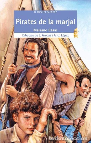 Libros: Pirates de la marjal- 9788476605035