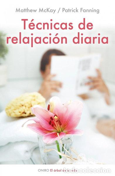 Libros: T&eacute;cnicas de relajaci&oacute;n diaria- 9788497544528