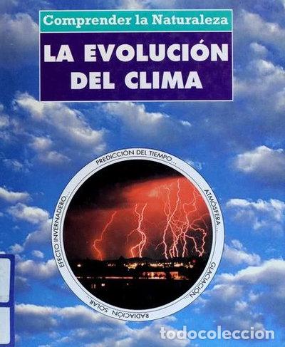 Libros: La Evoluci&oacute;n del Clima- 9788478101511