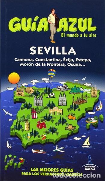 Libros: Sevilla Gu&iacute;a Azul- 9788416137282