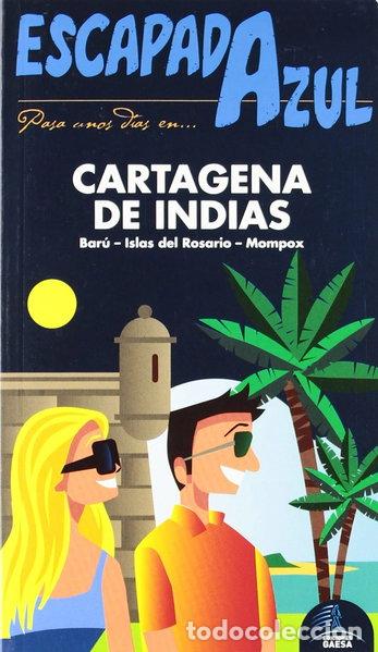 Libros: Escapada Azul Cartagena de Indias- 9788480238397