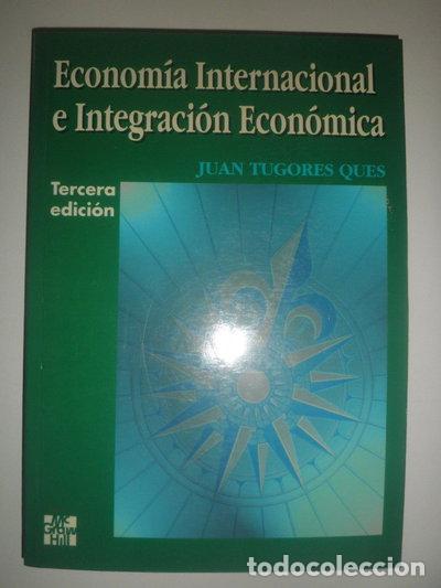 Libros: Econom&iacute;a internacional e integraci&oacute;n econ&oacute;mica- 9788448112172