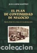 books: El plan de continuidad de negocio: Gu&iacute;a pr&aacute;ctica para su elaboraci&oacute;n- 9788479787783