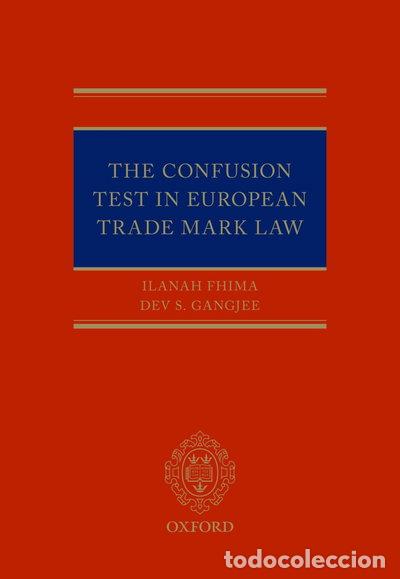 books: The Confusion Test in European Trade Mark Law- 9780199674336