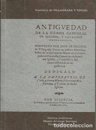 Libri di seconda mano: Antig&uuml;edad de la Iglesia Catedral de Segorbe y cat&aacute;logo de sus obispos- 9788484710097