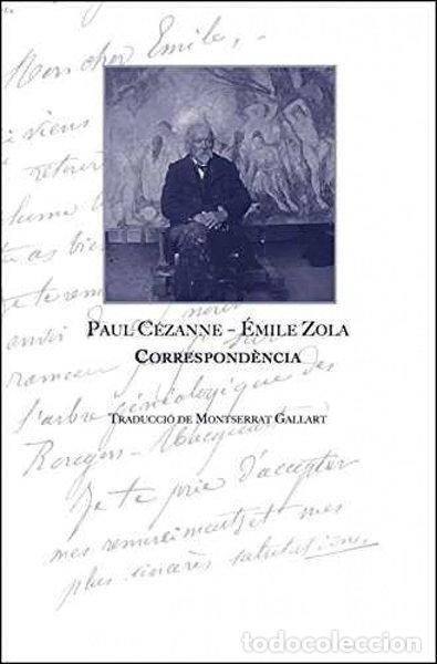 Libri di seconda mano: Correspond&egrave;ncia entre C&eacute;zanne i Zola- 9788461795239