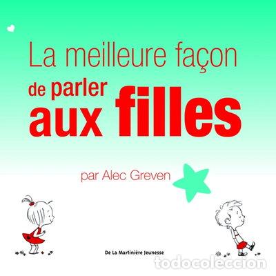 Livres: La meilleure fa&ccedil;on de parler aux filles- 9782732440620