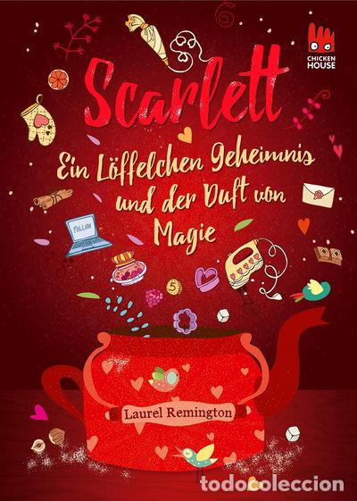 Livres: Scarlett: Ein L&ouml;ffelchen Geheimnis und der Duft von Magie- 9783551520968
