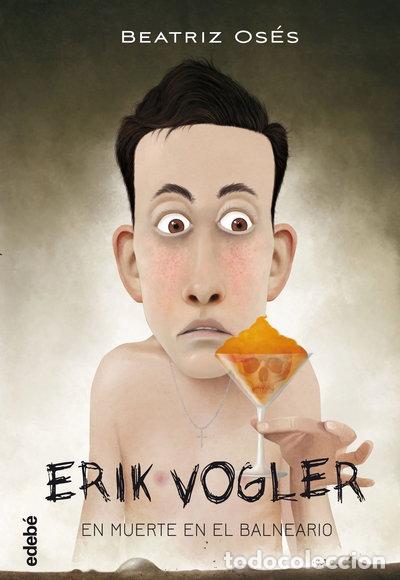 Livros em segunda m&atilde;o: Erik Vogler 2, muerte en el balneario- 9788468312859