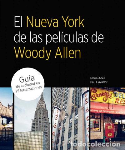 books: El Nueva York de las pel&iacute;culas de Woody Allen- 9788481564822