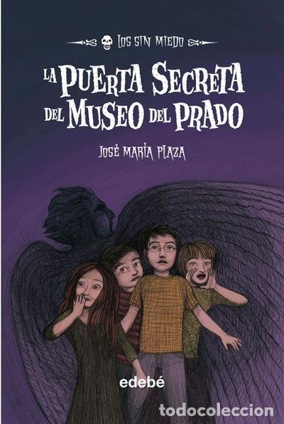 Libros: La puerta secreta del Museo del Prado- 9788468307244
