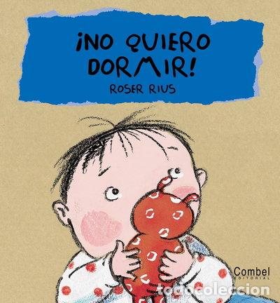 B&uuml;cher: &iexcl;No quiero dormir!- 9788478648429
