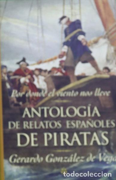 Libros: Antolog&iacute;a de Relatos Espa&ntilde;oles de Piratas- 9788466606653