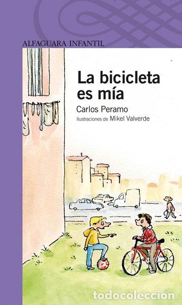 Livres: La bicicleta es m&iacute;a- 9788420472683