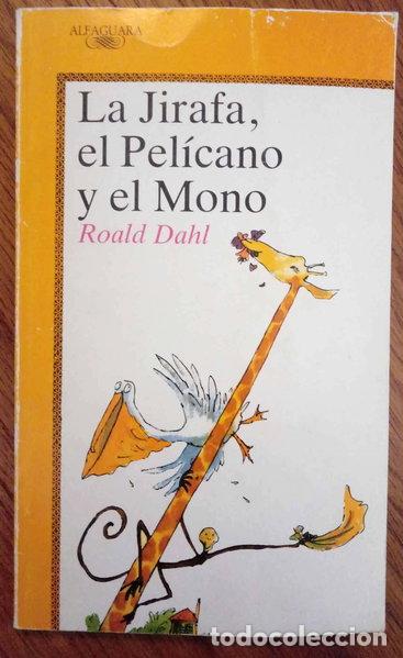 Libros: La Jirafa, el Pel&iacute;cano y el Mono- 9788420445625