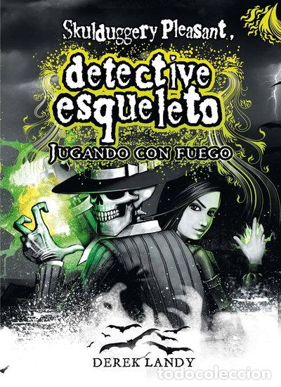 books: Detective Esqueleto: Jugando con fuego- 9788467530773