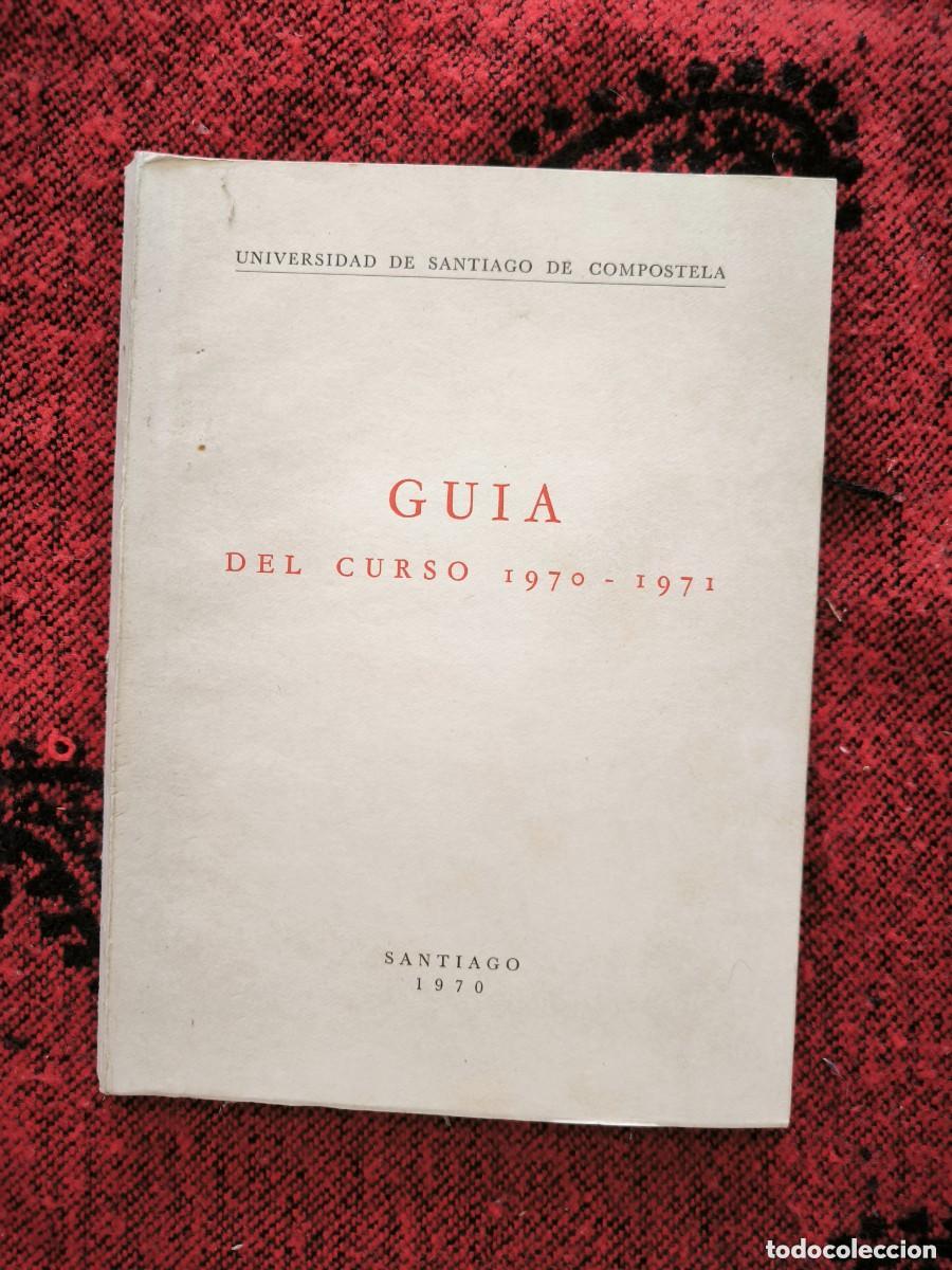 Libros: Gu&iacute;a del Curso 1970-1971 Universidad de Santiago de Compostela Original