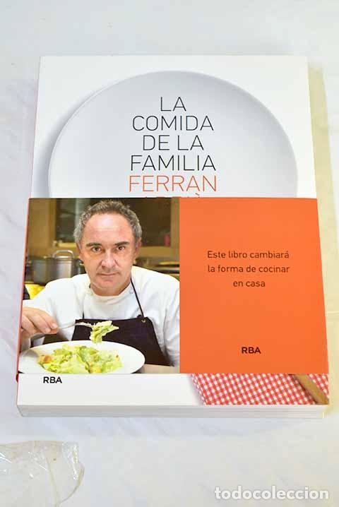 Libros: La comida de la familia: coma lo que se com&iacute;a en el Bulli de seis y media a siete.- Adria, Ferran