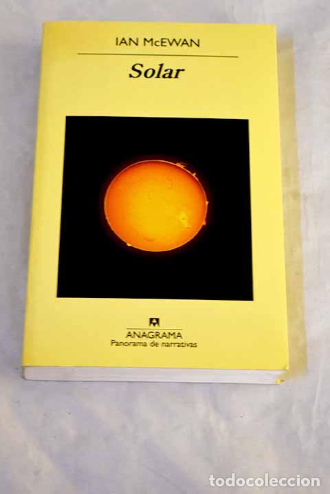 Libros: Solar: McEwan, Ian: Anagrama..- McEwan, Ian
