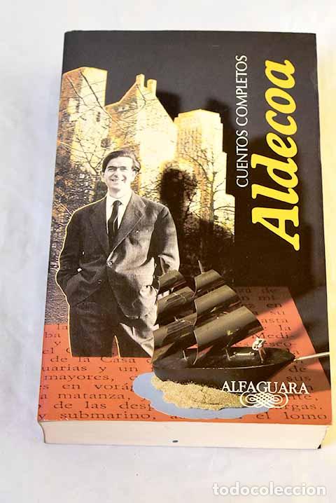 Libros: Cuentos completos: 1949-1969.- Aldecoa, Ignacio