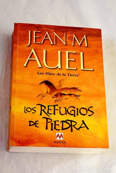 Libros: Los refugios de piedra.- Auel, Jean M.
