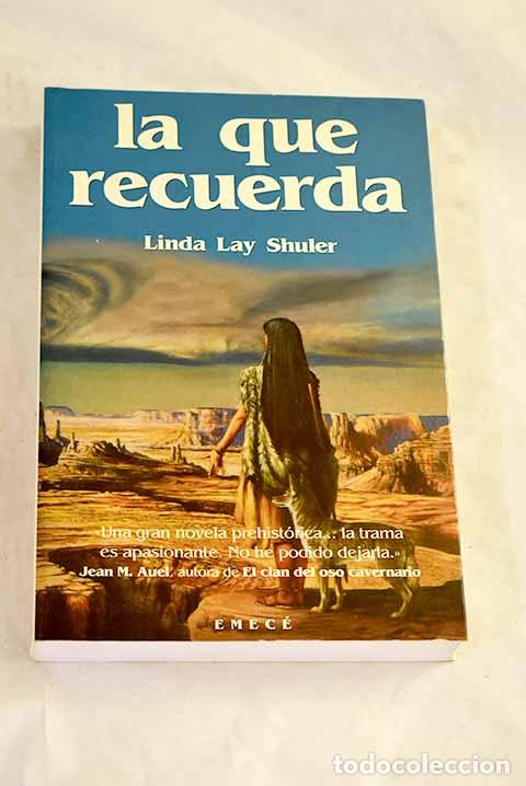Libros: La que recuerda: Shuler, Linda Lay.- Shuler, Linda Lay