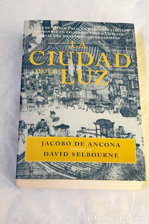 B&uuml;cher: La ciudad de la luz: Jacob d Ancona.- Jacob d Ancona