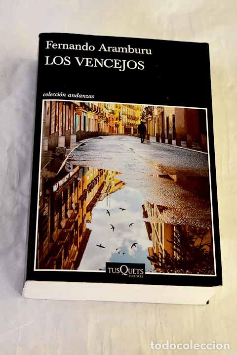 Livros em segunda m&atilde;o: Los vencejos: Aramburu, Fernando.- Aramburu, Fernando