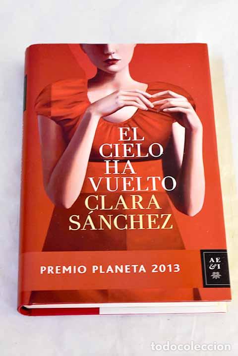 Livros em segunda m&atilde;o: El cielo ha vuelto: S&aacute;nchez, Clara.- S&aacute;nchez, Clara