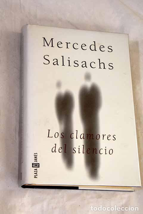 Libros: Los clamores del silencio.- Salisachs, Mercedes