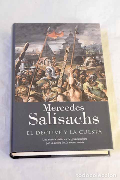 Livres: El declive y la cuesta.- Salisachs, Mercedes