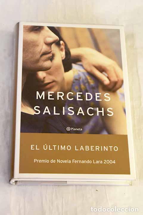 Livres: El &uacute;ltimo laberinto: Salisachs, Mercedes.- Salisachs, Mercedes