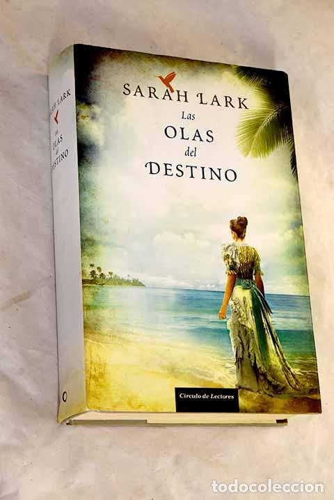Livres: Las olas del destino.- Lark, Sarah