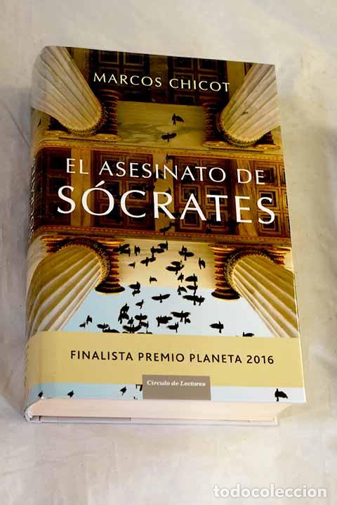 Livres: El asesinato de S&oacute;crates.- Chicot, Marcos