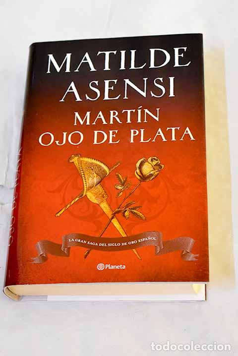 B&uuml;cher: Mart&iacute;n Ojo de Plata: Asensi, Matilde.- Asensi, Matilde