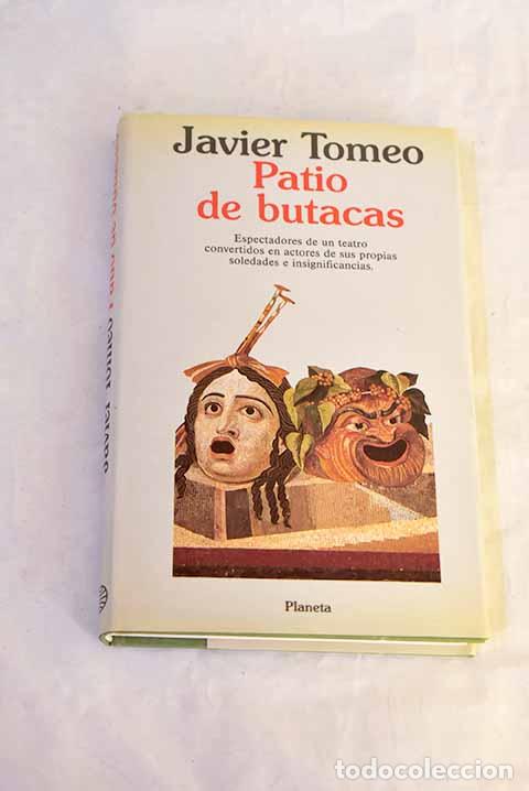 Libros: Patio de butacas: Tomeo, Javier.- Tomeo, Javier