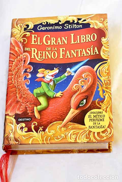 Libros: El gran libro del reino de la fantas&iacute;a.- Stilton, Geronimo