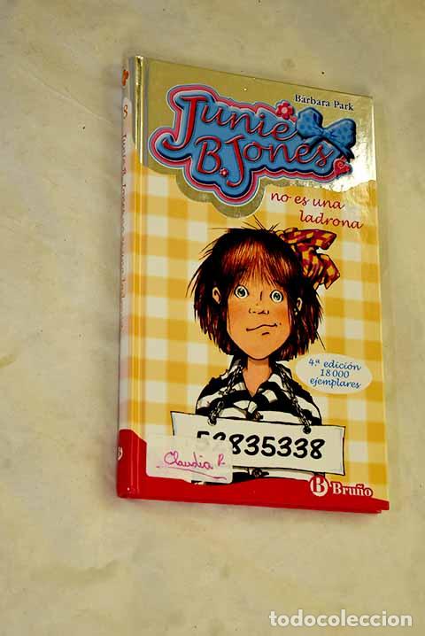 Libros: Junie B. Jones no es una ladrona.- Park, Barbara