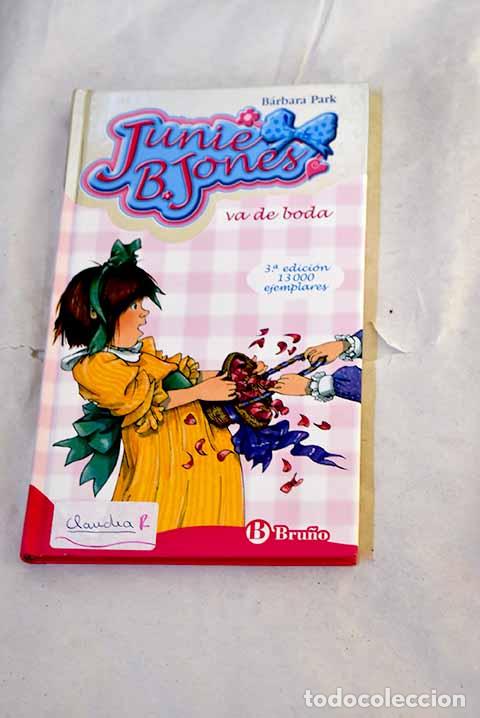 Libros: Junie B. Jones va de boda.- Park, Barbara